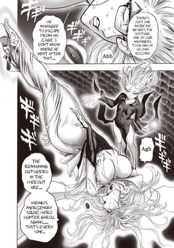 2 panel page from One Punch Man with a woman being tortured, twisted into a boobs and butt pose with her dress hugging her butt and her boobs in boobsocks flying down at her head saying: "There's just one more kid besides the hostage, one of our members took him of his own accord." "He managed to escape from his cage, I don't know where he went after that..." "Agh. The remaining outsiders in the hideout are... Narinki's mercernary squad, hero hunter garou, aghh... that's every one."